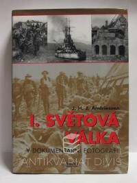 Andriessen, J. H. J., I. Světová válka v dokumentární fotografii, 2008
