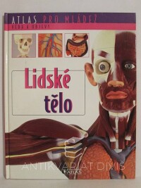kolektiv, autorů, Lidské tělo, 2006