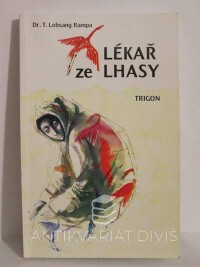 Rampa, T. Lobsang, Lékař ze Lhasy, 1995