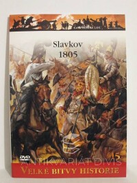 Castle, Ian, Slavkov 1805: O osud impérií, 2010