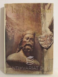 Spěváček, Jiří, Král diplomat: Jan Lucemburský 1296-1346, 1982