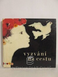 Lhotová, Dagmar, Slabý, Z. K., Vyzvání na cestu: Encyklopedie současné české poezie, 1961