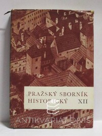 kolektiv, autorů, Pražský sborník historický XII, 1980
