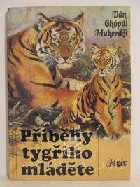 Mukerdží, Dán Ghópál, Příběhy tygřího mláděte, 1991