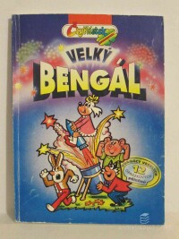 Štíplová, Ljuba, Čtyřlístek: Velký bengál, 1994