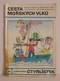 Štíplová, Ljuba, Němeček, Jaroslav, Čtyřlístek 109: Cesta mořských vlků, 1983