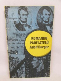 Burger, Adolf, Komando padělatelů, 1983