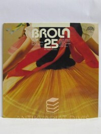 BROLN, , 25 na pěknú notečku, 1977