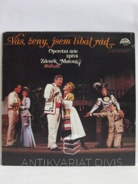 Matouš, Zdeněk, Vás, ženy, jsem líbal rád…, 1986