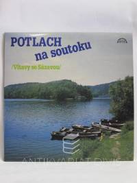 kolektiv, autorů, Potlach na soutoku Vltavy se Sázavou, 1991