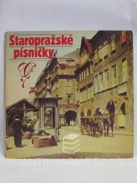 kolektiv, autorů, Staropražské písničky, 1983