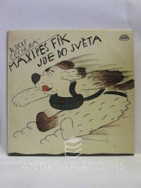 Čechura, Rudolf, Dvořák, Josef, Maxipes Fík jde do světa, 1985