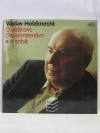 Holzknecht, Václav, O Ježkovi, Osvobozeném a o sobě, 1983