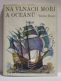 Švarc, Václav, Na vlnách moří a oceánů, 1977