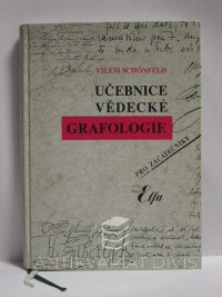 Schönfeld, Vilém, Učebnice vědecké grafologie pro začátečníky, 1996