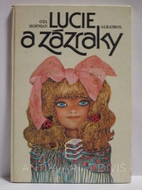 Hofman, Ota, Lucie a zázraky, 1986
