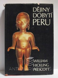 Prescott, William Hickling, Dějiny dobytí Peru, 1980