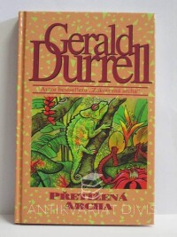 Durrell, Gerald, Přetížená archa, 1998