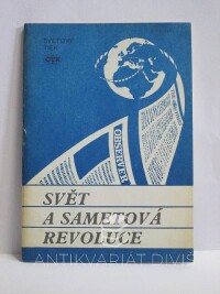 kolektiv, autorů, Svět a sametová revoluce, 0
