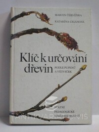 Červenka, Martin, Klíč k určování dřevin podle pupenů a větviček, 1980