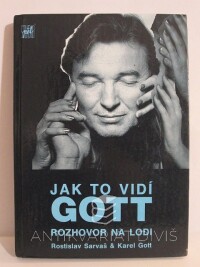 Sarvaš, Rostislav, Gott, Karel, Jak to vidí Gott - Rozhovor na lodi, 1992