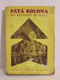 Spurný, František, Dohnal, Miloň, Filip, Zdeněk, Pátá kolona na Severní Moravě, 1969
