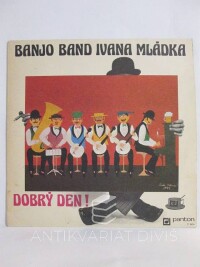 Banjo, Band Ivana Mládka, Dobrý den!, 1976