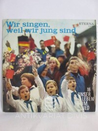 kolektiv, autorů, Wir singen, weil wir jung sind, 1967