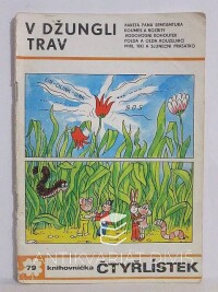 Štíplová, Ljuba, Němeček, Jaroslav, Čtyřlístek 79: V džungli trav, 1979