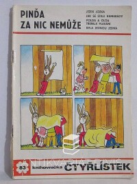 Štíplová, Ljuba, Němeček, Jaroslav, Čtyřlístek 83: Pinďa za nic nemůže, 1980
