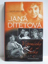 Vinklář, Jakub, Jana Dítětová: Vzpomínky z lásky, 2011