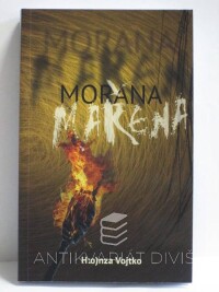Vojtko, Honza, Morana Mařena, 2017