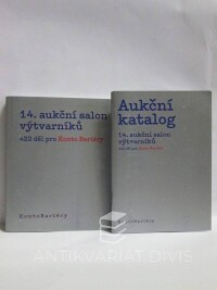 kolektiv, autorů, 14. aukční salon výtvarníků: Katalog s ukázkami + aukční katalog, 2018