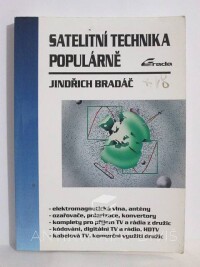 Bradáč, Jindřich, Satelitní technika populárně, 1994