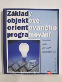 Kraval, Ilja, Základy objektově orientovaného programování za pomoci jazyka Microsoft Visual Basic 5.0, 1998