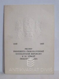kolektiv, autorů, Projev presidenta Československé socialistické republiky k 50. výročí Československa, 1968
