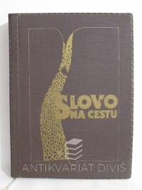 kolektiv, autorů, Slovo na cestu: Parafrázovaný text Nového Zákona, 1989