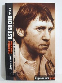 Hejko, Mykola, Havlíková, Jana, Asteroid 2374: Život a smrt Vladimíra Vysockého, 1999