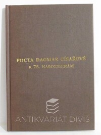 Fenyk, Jaroslav, Pocta Dagmar Císařové k 75. narozeninám, 2007