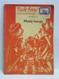 Čech, František, Matěj čaruje, 1948