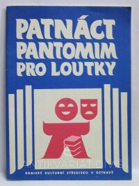 Vavruška, Eduard, Patnáct pantomim pro loutky, 1979