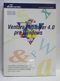 Dráb, Antonín, Štefl, Jaroslav, Ventura Publisher 4.0 pro Windows, 1992