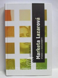 Gajdošík, Petr, Markéta Lazarová: Studie a dokumenty, 2008