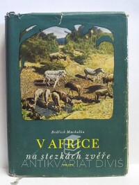 Machulka, Bedřich, V Africe na stezkách zvěře, 1955