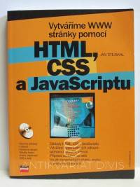 Stejskal, Jan, Vytváříme WWW stránky pomocí HTML, CSS a JavaScriptu, 2006