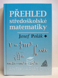 Polák, Josef, Přehled středoškolské matematiky, 1995
