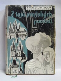 Bilianová, Popelka, Chalupa, Karel, Páta, František, Z tajů pražských pověstí, 1946