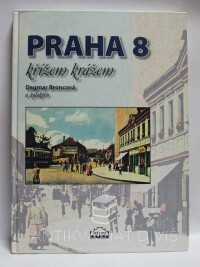 Broncová, Dagmar, Praha 8 křížem krážem, 2008