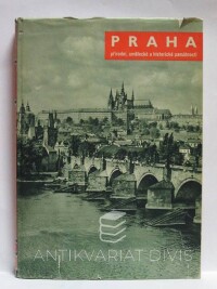 Merhout, Cyril, Wirth, Zdeněk, Štech, V. V., Novotný, Kamil, Baxa, Karel, Guth, Karel, Birnbaum, V., Janák, Pavel, Praha - Přírodní, umělecké a historické památnosti (Československo), 1929