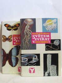 Hanzák, Jan, Halík, Ladislav, Mikulová, Marie, Světem zvířat V - Bezobratlí 1, 2, 1979